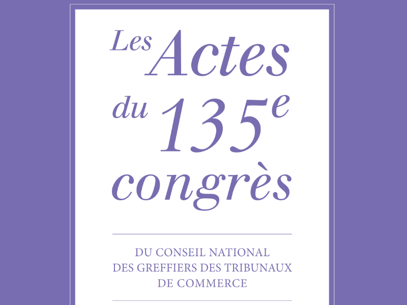 Publication des actes du 135ème congrès des greffiers à Rennes 