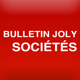 Publication du bulletin Joly 